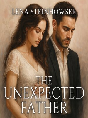cover image of The Unexpected Father